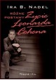 Różne postawy Życie Leonarda Cohena Ira B. Nadel