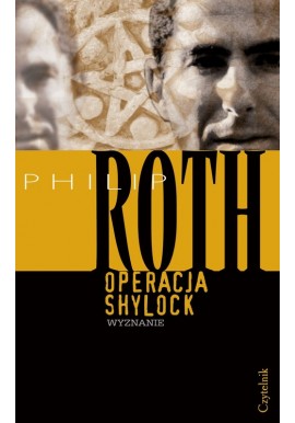 Operacja Shylock Wyznanie Philip Roth