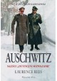 Auschwitz Naziści I "Ostateczne Rozwiązanie" Laurence Rees