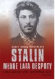 Stalin młode lata despoty Zanim powstał dwór Czerwonego Cara Simon Sebag Montefiore