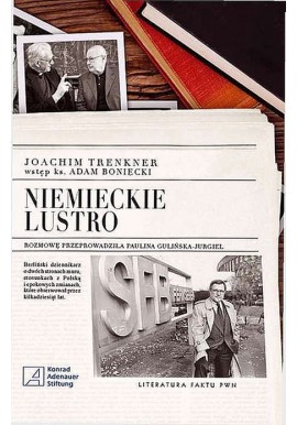Niemieckie lustro Joachim Trenkner, Paulina Gulińska-Jurgiel