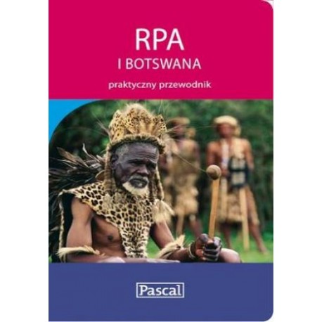 RPA i Botswana Praktyczny Przewodnik Pascal Pippa de Bruyn