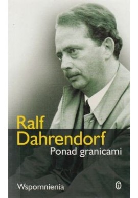 Ponad granicami Ralf Dahrendorf