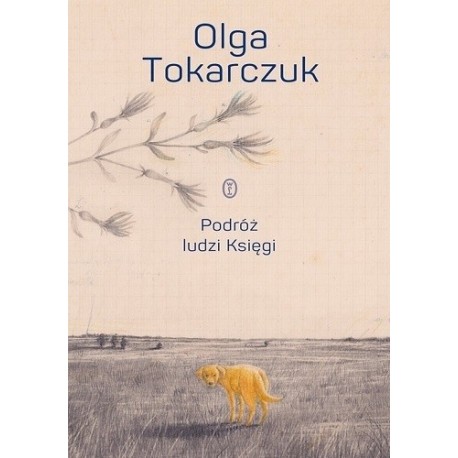 Podróż ludzi Księgi Olga Tokarczuk