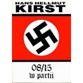 08/15 w Partii Hans Hellmut Kirst