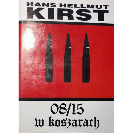 08/15 w Koszarach Hans Hellmut Kirst