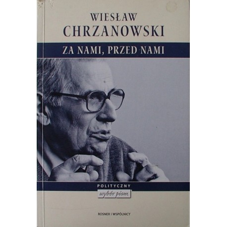 Za nami, przed nami Wiesław Chrzanowski (autograf)