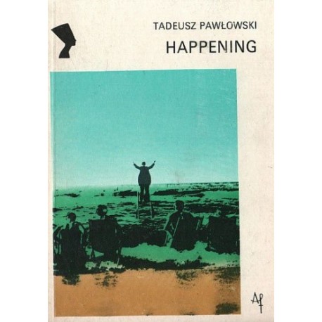 Happening Tadeusz Pawłowski