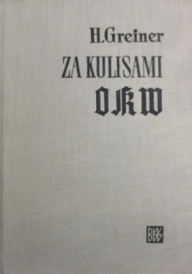 Za kulisami OKW H. Greiner + mapy