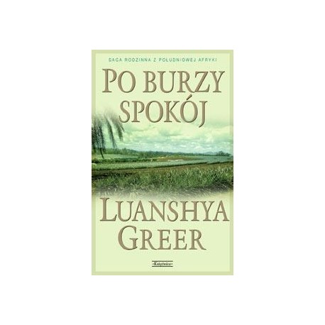 Po burzy spokój Luanshya Greer (pocket)