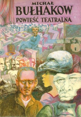 Powieść teatralna Michał Bułhakow