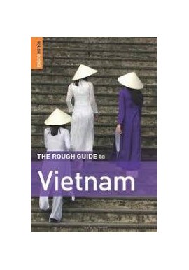 Vietnam The Rough Guide (Przewodnik) Jan Dodd, Ron Emmons, Mark Lewis, Martin Zatko
