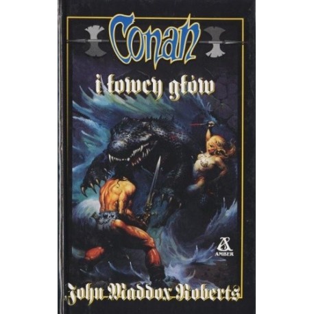 Conan i łowcy głów John Maddox Roberts