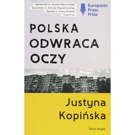 Polska odwraca oczy Justyna Kopińska