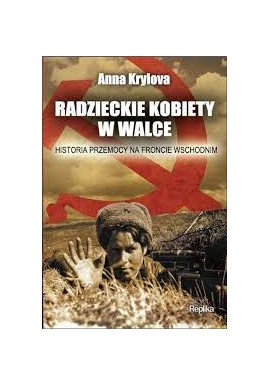 Radzieckie kobiety w walce Anna Krylova