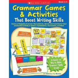 Grammar Games & Activities The Boost Writing Skills Immacula A. Rhodes