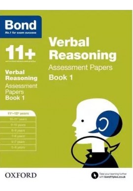 Verbal Reasoning Assessment Papers 11+ - 12+ years Book 1 J M Bond