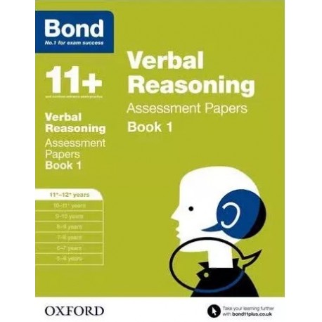 Verbal Reasoning Assessment Papers 11+ - 12+ years Book 1 J M Bond