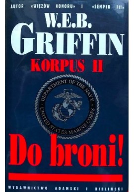 Do broni! Korpus II W.E.B. Griffin
