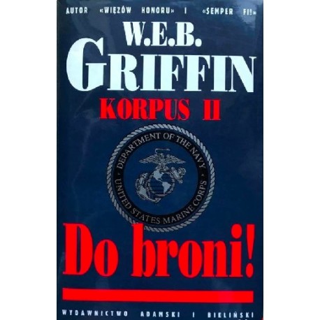 Do broni! Korpus II W.E.B. Griffin