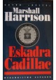 Eskadra Cadillac Marschall Harrison