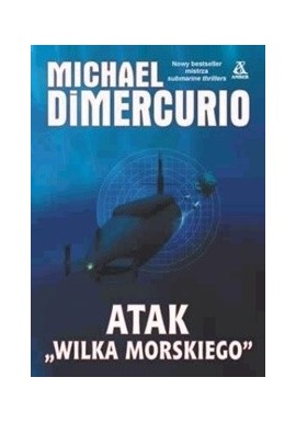 Atak "Wilka Morskiego" Michael Dimercurio