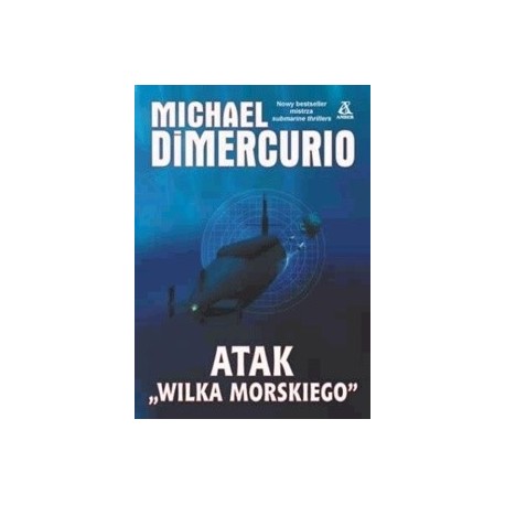 Atak "Wilka Morskiego" Michael Dimercurio