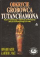 Odkrycie grobowca Tutanchamona Howard Carter & Arthur C. Macer
