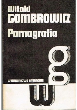 Pornografia Witold Gombrowicz