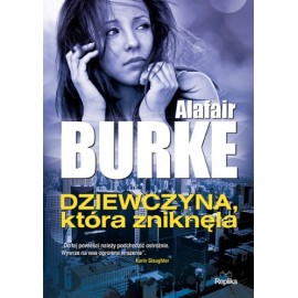 Dziewczyna która zniknęła Alafair Burke