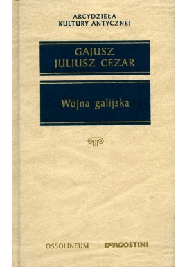 Wojna galijska Gajusz Juliusz Cezar