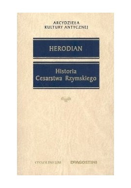 Historia Cesarstwa Rzymskiego Herodian