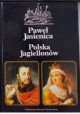 Polska Jagiellonów Paweł Jasienica