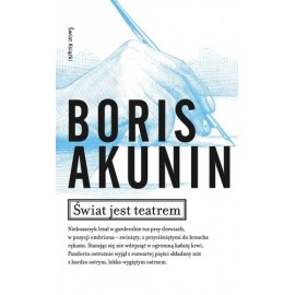 Świat jest teatrem Boris Akunin