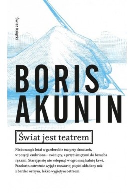 Świat jest teatrem Boris Akunin