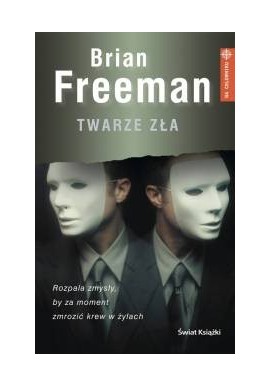 Twarze zła Brian Freeman