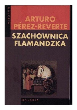 Szachownica flamandzka Arturo Perez-Reverte