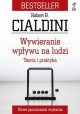 Wywieranie wpływu na ludzi teoria i praktyka + dvd Robert B. Cialdini