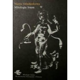 Mitologia Iranu Maria Składankowa