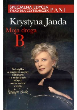 Moja droga B, Krystyna Janda