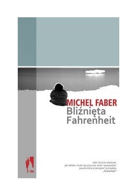 Bliźnięta Fahrenheit Michel Faber