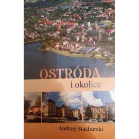 Ostróda i okolice Andrzej Stachurski