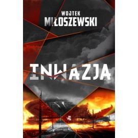 Inwazja Wojtek Miłoszewski