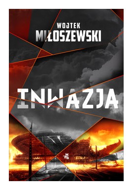 Inwazja Wojtek Miłoszewski