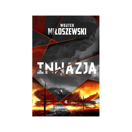 Inwazja Wojtek Miłoszewski