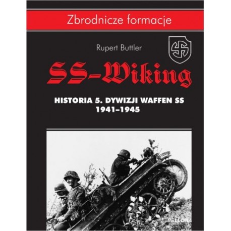 SS-Wiking historia 5. dywizji Waffen-SS 1941-1945 Rupert Butler