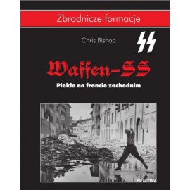 Waffen-SS piekło ma froncie zachodnim Chris Bishop