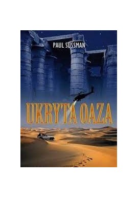 Ukryta Oaza Paul Sussman