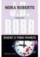 Śmierć o tobie pamięta Nora Roberts