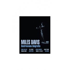 Miles Davies ilustrowana biografia